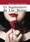 el seguimiento de las rosas