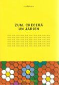 zum. crecerá un jardín