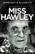 la historia de miss hawley la guardiana de las montanas