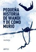 pequena historia de wandi y de como murio