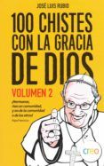 100 chistes con la gracia de dios vol.2
