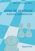 curso de aperturas sistemas semiabiertos 2 parte