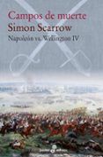 campos de muerte napoleon vs wellington iv