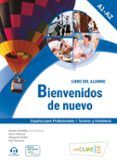 bienvenidos de nuevo - libro del alumno  audio a1-a2