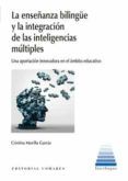 enseñanza bilingüe y la integración de las inteligencias múltiples.una