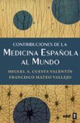 contribuciones de la medicina espanola al mundo