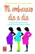 mi embarazo dia a dia: el diario de nueve meses contado por una f utur