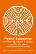 health economics of well-being and well-becoming across the life- cour