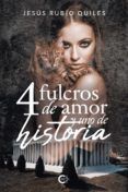 ibd 4 fulcros de amor y uno de historia