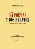 cuarenta y cinco poemas y dos relatos