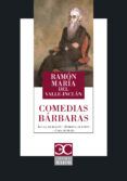 comedias barbaras