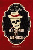 el lamento del mafioso saga cuarteto city blues 3