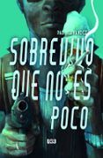 sobrevivo que no es poco