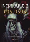 incredulo 3 dos osos