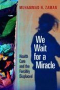 we wait for a miracle