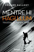 mentre hi hagi llum: tragedia al nanga parbat (4ª ed)