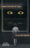 la noche liquida