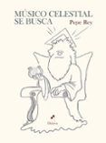 musico celestial se busca