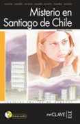 misterio en santiago (nivel 1) (lecturas jovenes y adultos) (ele: espa