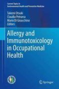 Allergy And Immunotoxicology In Occupational Health (2017