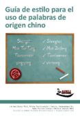 guía de estilo para el uso de palabras de origen chino