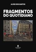 fragmentos do quotidiano