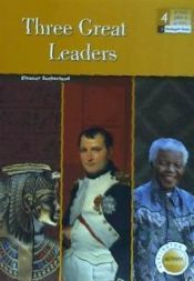 THREE GREAT LEADERS (4 ESO)