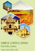 camino de la orden de santiago. entre uclés y cuenca