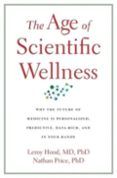 the age of scientific wellness