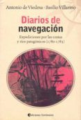 diarios de navegacion: expediciones por las costas y rios patagon icos