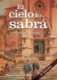 el cielo lo sabra