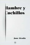 hambre y cuchillos