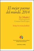 el mejor poema del mundo 2014 sy madre premio internacional de poe