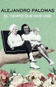 el tiempo que nos une