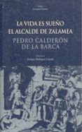 la vida es sueno el alcalde de zalamea