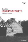 los hijos de shifty (serie mick hardin 2)
