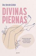 divinas piernas descubre como cuidar tu salud vascular para tene rala