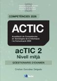 actic 2 - nivel mitjà. qüestionaris 2026