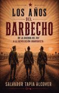 los anos del barbecho
