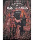 la aventura de hagien oros