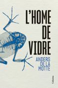 lhome de vidre