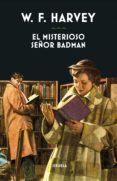 el misterioso senor badman