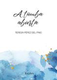 (i.b.d.) a tumba abierta