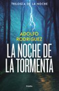 la noche de la tormenta trilogia de la noche 3
