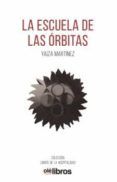la escuela de las orbitas