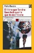 el libro que sandra gaurilich queria que le escribieran
