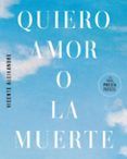 quiero amor o la muerte