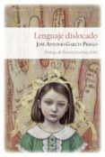 lenguaje dislocado