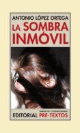 la sombra inmovil