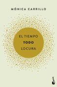 el tiempo todo locura